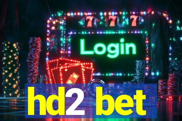 hd2 bet